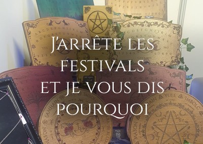 J'arrête les festivals!